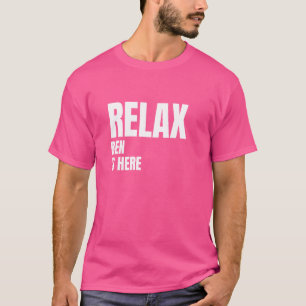 Relax Ben Is Here Popular Birth Names Ben Costume T-Shirt