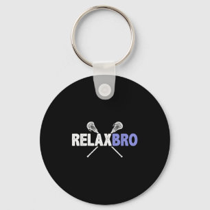 Relax Bro Funny Lacrosse Player Pun Quote Lax Stic Key Ring