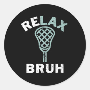 Relax Bro Lacrosse Lax Stick Vintage Lacrosse Play Classic Round Sticker