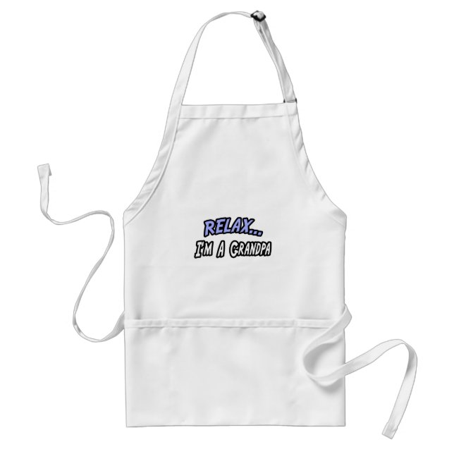 Relax, I'm a Grandpa Standard Apron (Front)