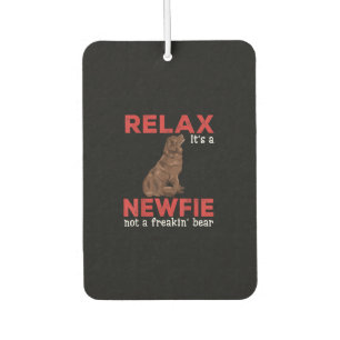 Relax its a newfie   Cute newfoundland dog Car Air Freshener