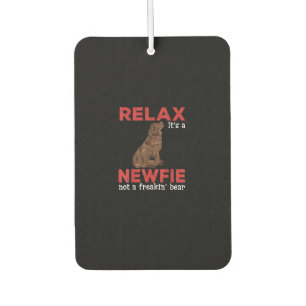 Relax its a newfie   Cute newfoundland dog Car Air Freshener