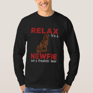 Relax its a newfie Cute newfoundland dog T-Shirt