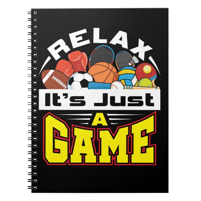 Relax It's Just a Game PE Teacher Gym Coach Notebook (Front)