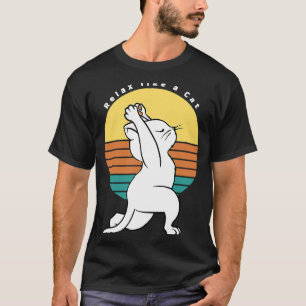 Relax Like A Cat Retro Yoga Cat Present T-Shirt