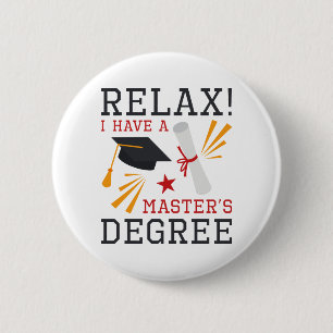 Relax Master’s Degree 6 Cm Round Badge