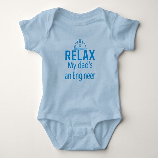 Relax My Dad is an Engineer Baby Bodysuit (Front)