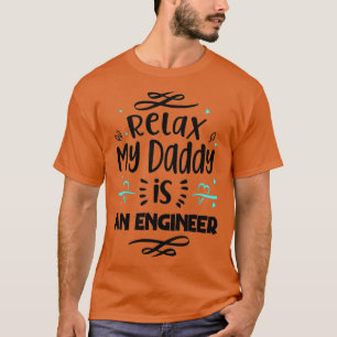 Relax My Daddy is a Pharmacist Newborn Outfit Cute T-Shirt