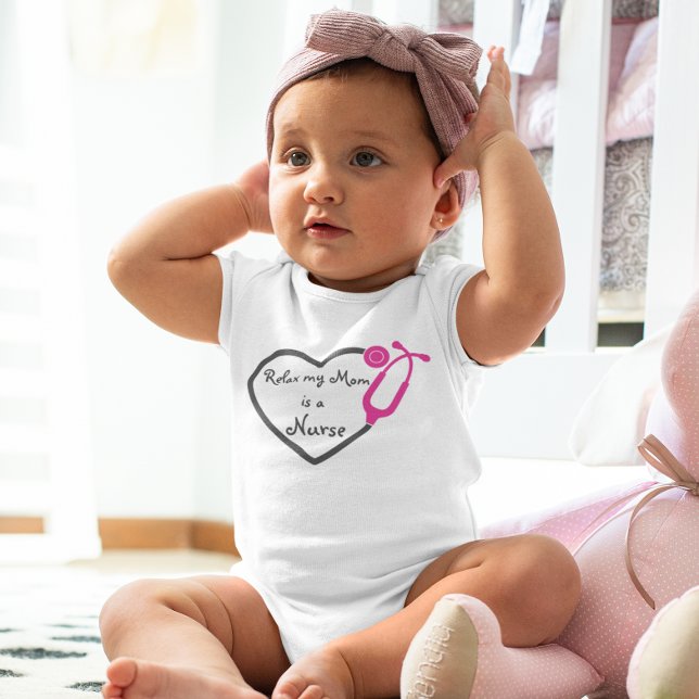 Relax My Mom Is A Nurse Heart Stethoscope Girl Baby Bodysuit (Creator Uploaded)