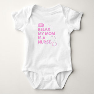 Relax My Mum is a Nurse Baby Bodysuit
