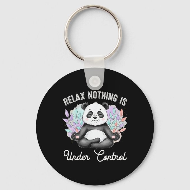Relax Nothing Is Under Control Funny Panda Meditat Key Ring (Front)