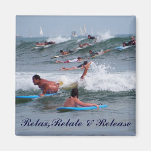Relax,Relate & Relase_Magnet Magnet