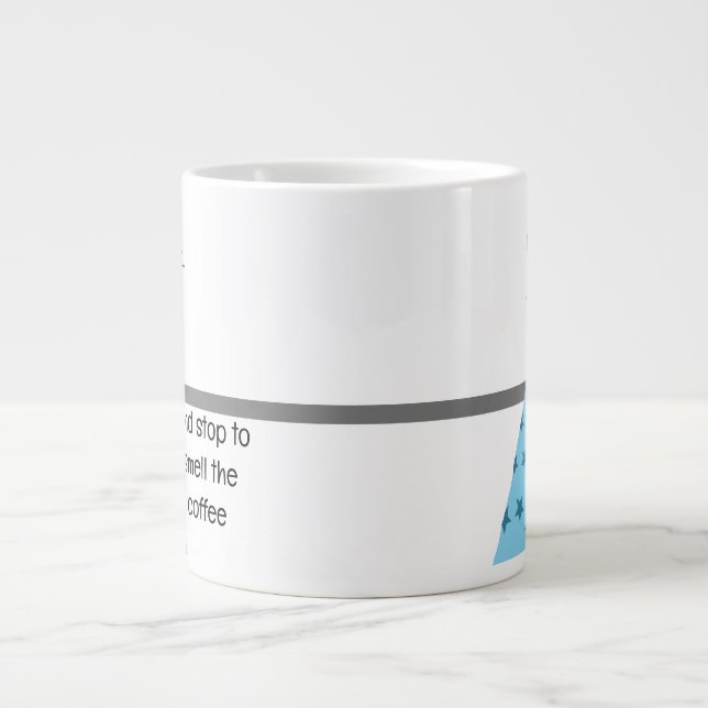 Relax Stop to Smell the Coffee Mug (Front)