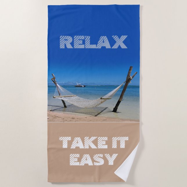 Relax - Take it Easy Beach Towel (Front)