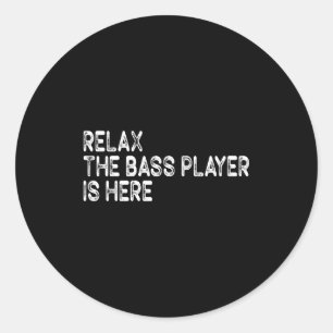 Relax The B Player Is Here Retro Guitar Musician F Classic Round Sticker
