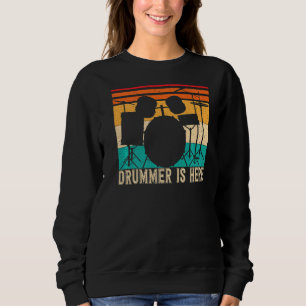 Relax The Drummer Is Here Backprint Drummer Sweatshirt