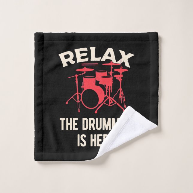 Relax The Drummer Is Here Wash Cloth (Wash Cloth)