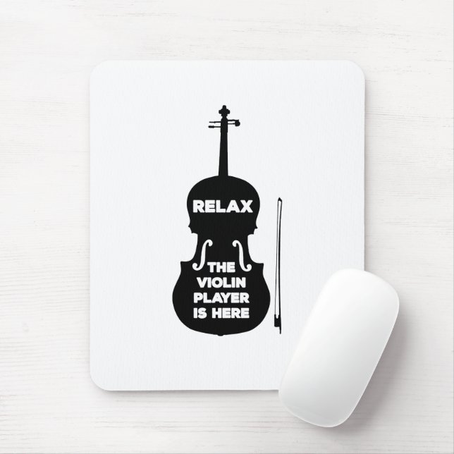 Relax The Violin Player is Here Mouse Pad (With Mouse)