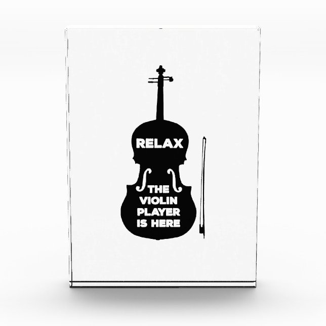 Relax The Violin Player is Here Photo Block (Front)