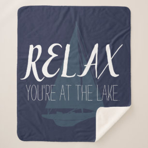 Relax You're At the Lake Sherpa Blanket