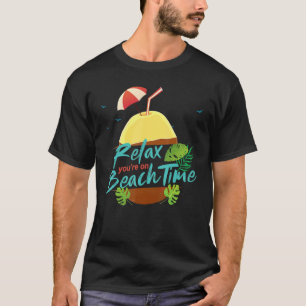 Relax Youu2019re On Beach Time  Retro Beach Summer T-Shirt