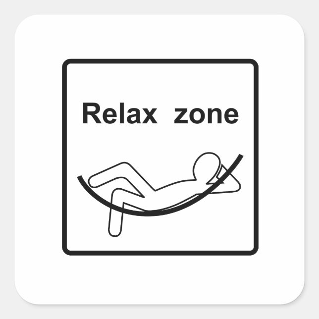 Relax zone sign square sticker (Front)