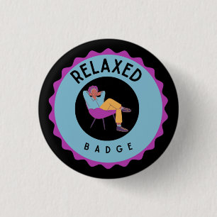 Relaxed 3 Cm Round Badge