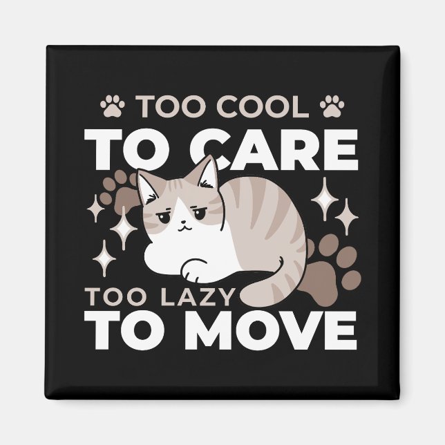 Relaxed & Lazy Vibes for Cat Lovers Design Magnet (Front)
