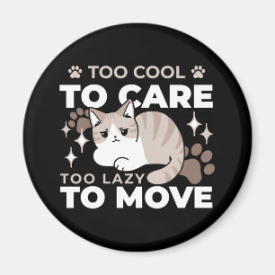 Relaxed & Lazy Vibes for Cat Lovers Design Magnet