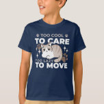 Relaxed & Lazy Vibes for Cat Lovers Design T-Shirt<br><div class="desc">Celebrate relaxation with our 'Too Cool To Care,  Too Lazy To Move' design featuring a chilled-out cat. Perfect for tees,  home decor,  and gifts for cat lovers! #CuteCatGifts #FelineFriends #PunnyCat #LazyCat</div>