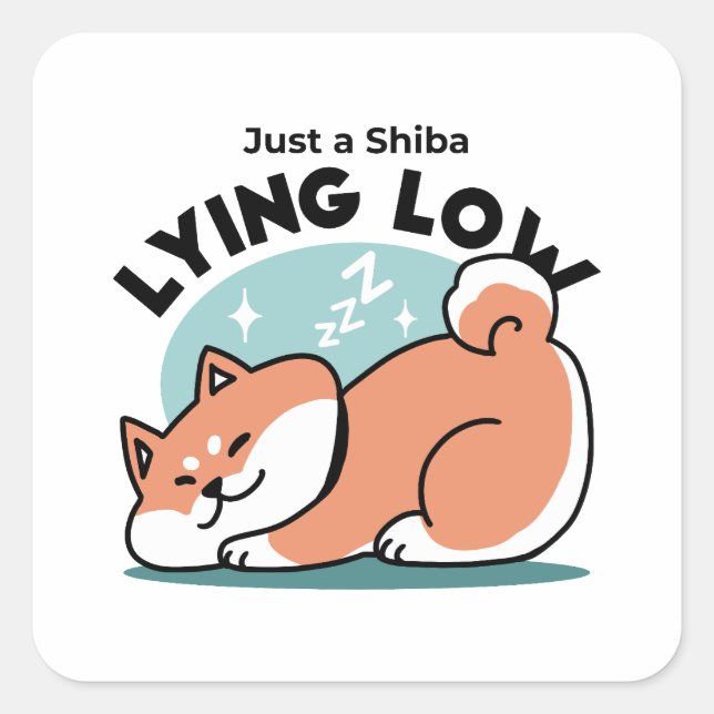 Relaxed Shiba Inu Art: Just a Shiba Lying Low Square Sticker (Front)
