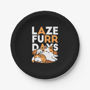 Relaxing Cat Art - 'Laze Furr Days' for Cat Lovers Paper Plate