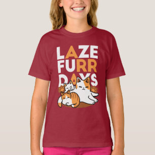 Relaxing Cat Art - 'Laze Furr Days' for Cat Lovers T-Shirt