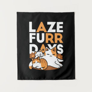 Relaxing Cat Art - 'Laze Furr Days' for Cat Lovers Tapestry