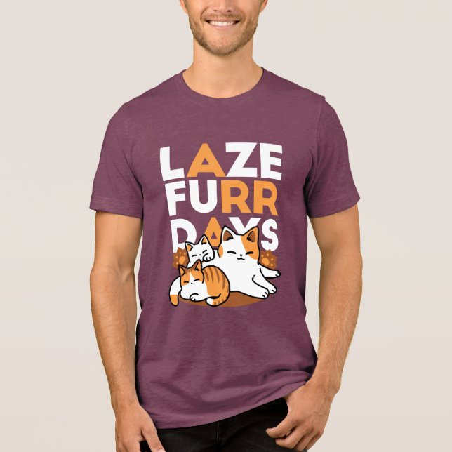 Relaxing Cat Art - 'Laze Furr Days' for Cat Lovers Tri-Blend Shirt (Front)