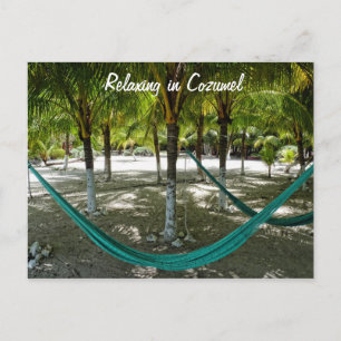 Relaxing in Cozumel Postcard