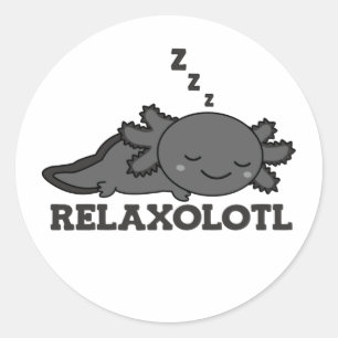 Relaxolotl Axolotl Lovers, Cute Animals Relax Clas Classic Round Sticker