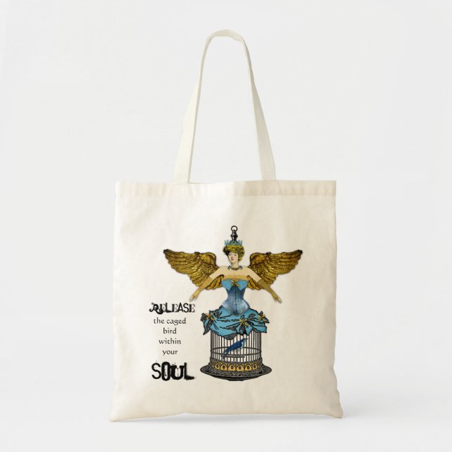 Release the Bird Caged Within Your Soul Tote (Front)