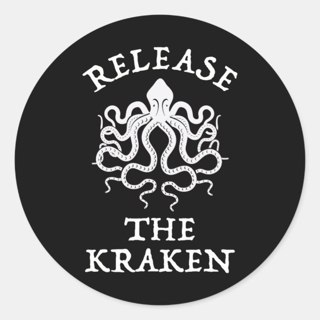 Release The Kraken Classic Round Sticker (Front)