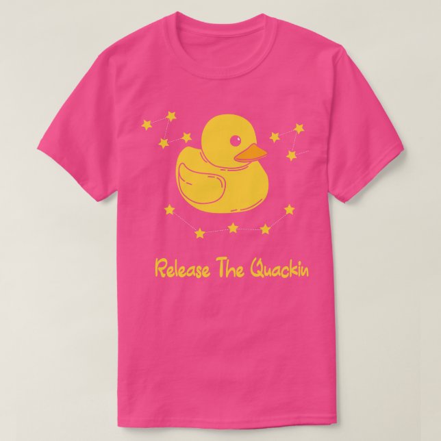Release The Quackin T-Shirt (Design Front)