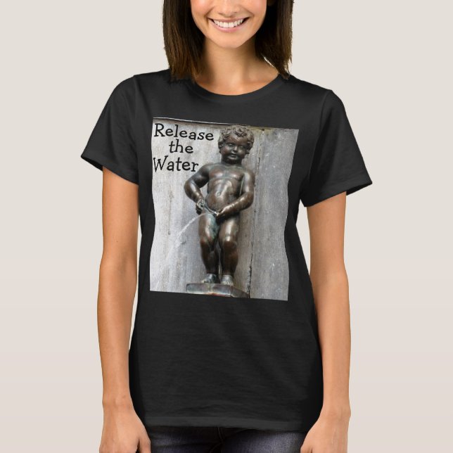 Release the Water T-Shirt (Front)