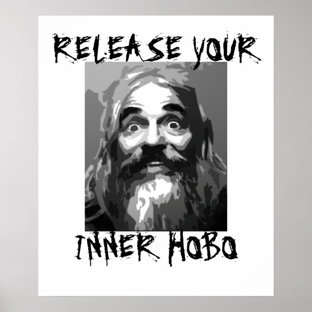 Release your Inner Hobo Poster (Front)