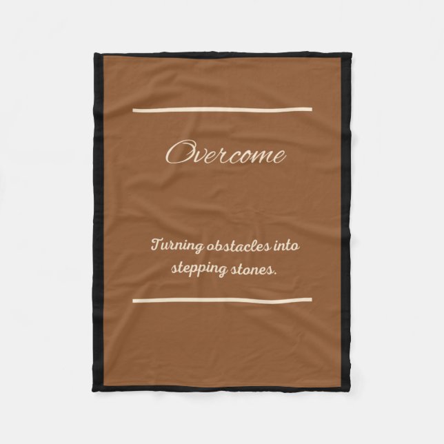 Relentless Ambition – Fearless Wall Art For Those  Fleece Blanket (Front)