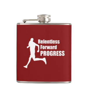 Relentless Forward Progress Running Hip Flask