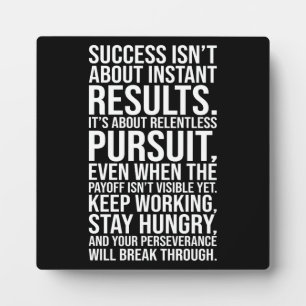 Relentless Pursuit - Success Motivational Plaque