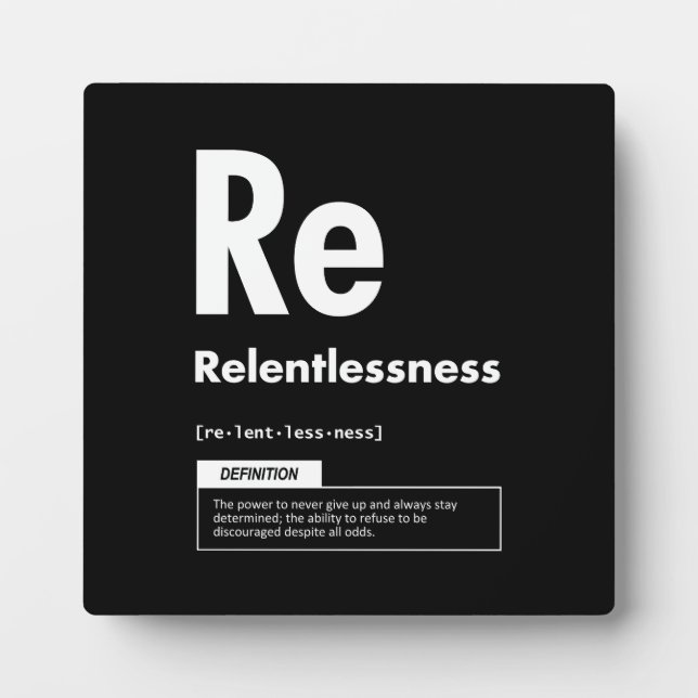 Relentlessness - Element Of Success - Motivational Plaque (Front)