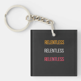 RelentlessT-Shirt Key Ring