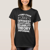 Reliability theory Funny Lack of Interest