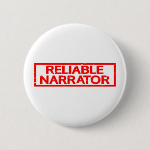 Reliable Narrator Stamp 6 Cm Round Badge