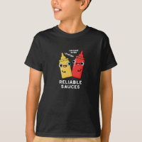 Reliable Sauces Funny Food Pun Dark BG
